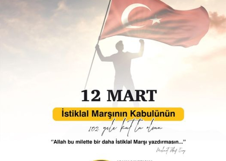 12 Mart İstiklal Marşının Kabulü