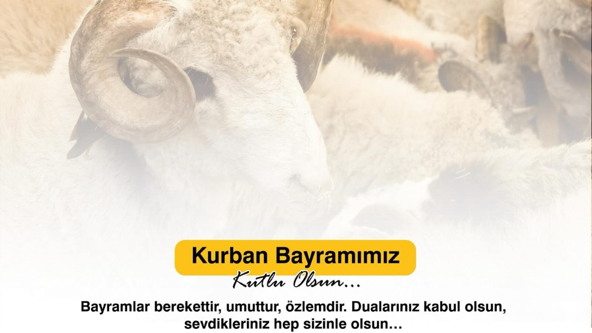 Kurban Bayramımız Kutlu Olsun